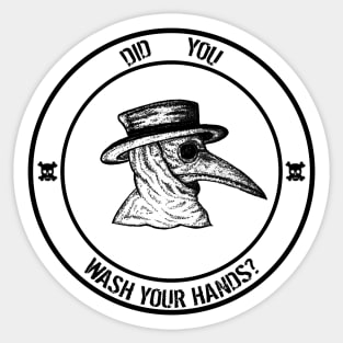 Plague Doctor Asking Did You Wash Your Hands? Sticker